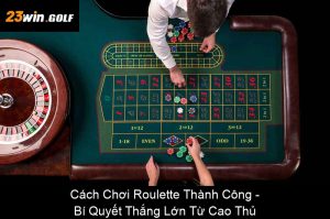 Chiến Thuật Rồng Hổ: Bí Quyết Chơi Đâu Thắng Đó Hiệu Quả Nhất