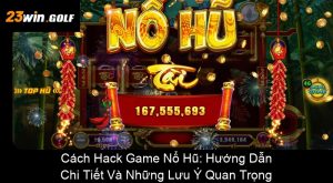 Tool Hack Game Nổ Hũ: Sự Thật Đằng Sau Những Lời Đồn Đại